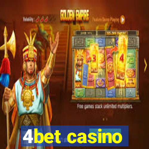 4bet casino